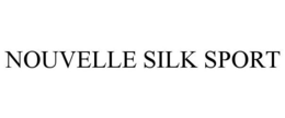 NOUVELLE SILK SPORT trademark