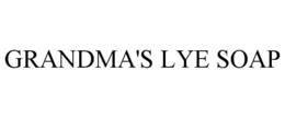 GRANDMA'S LYE SOAP trademark