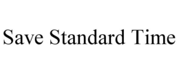 SAVE STANDARD TIME trademark