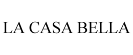 LA CASA BELLA trademark