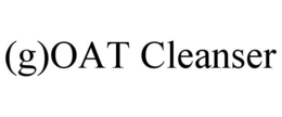 (G)OAT CLEANSER trademark