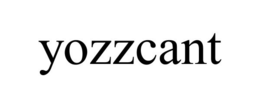 YOZZCANT trademark