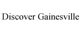 DISCOVER GAINESVILLE trademark
