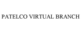 PATELCO VIRTUAL BRANCH trademark