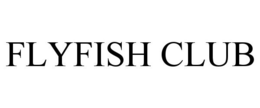 FLYFISH CLUB trademark