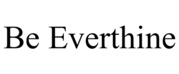 BE EVERTHINE trademark