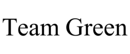 TEAM GREEN trademark