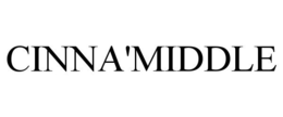 CINNA'MIDDLE trademark