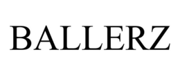 BALLERZ trademark