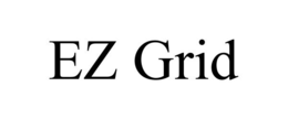 EZ GRID trademark