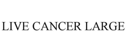 LIVE CANCER LARGE trademark