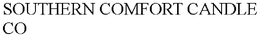 SOUTHERN COMFORT CANDLE CO trademark