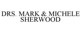 DRS. MARK & MICHELE SHERWOOD trademark