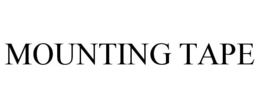 MOUNTING TAPE trademark