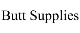 BUTT SUPPLIES trademark