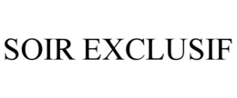 SOIR EXCLUSIF trademark