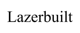 LAZERBUILT trademark