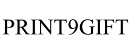 PRINT9GIFT trademark