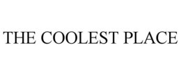 THE COOLEST PLACE trademark