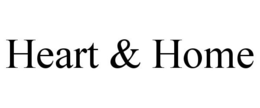 HEART & HOME trademark