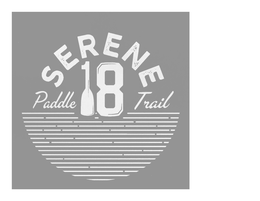 SERENE 18 PADDLE TRAIL trademark