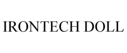 IRONTECH DOLL trademark