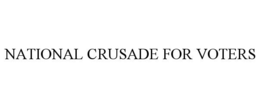 NATIONAL CRUSADE FOR VOTERS trademark