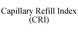 CAPILLARY REFILL INDEX (CRI) trademark