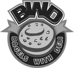 BWD BAGELS WITH DELI trademark