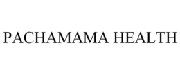 PACHAMAMA HEALTH trademark