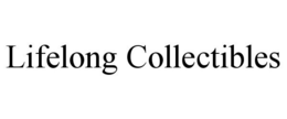 LIFELONG COLLECTIBLES trademark
