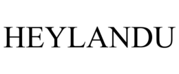 HEYLANDU trademark