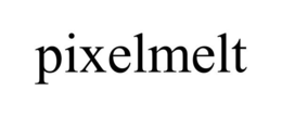 PIXELMELT trademark