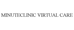 MINUTECLINIC VIRTUAL CARE trademark