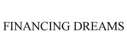 FINANCING DREAMS trademark