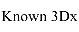 KNOWN 3DX trademark