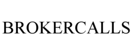 BROKERCALLS trademark