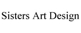 SISTERS ART DESIGN trademark