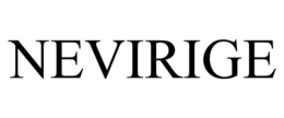 NEVIRIGE trademark