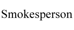 SMOKESPERSON trademark