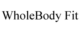 WHOLEBODY FIT trademark
