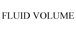 FLUID VOLUME trademark
