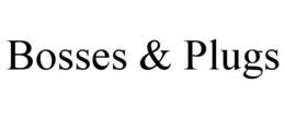 BOSSES & PLUGS trademark