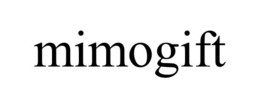 MIMOGIFT trademark