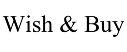 WISH & BUY trademark