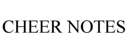 CHEER NOTES trademark