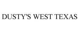 DUSTY'S WEST TEXAS trademark
