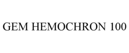 GEM HEMOCHRON 100 trademark