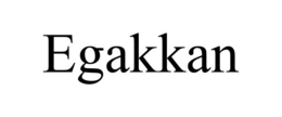 EGAKKAN trademark