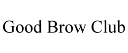 GOOD BROW CLUB trademark